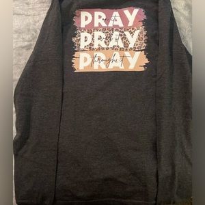 Pray long sleeve T shirt